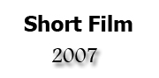فیلم کوتاه در سال 2007 به روایت «ایندی‌وایر»